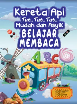 MUDAH & ASYIK BELAJAR MEMBACA: KERETA API TUT..TUT