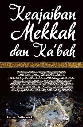 KEAJAIBAN MEKKAH DAN KA'BAH