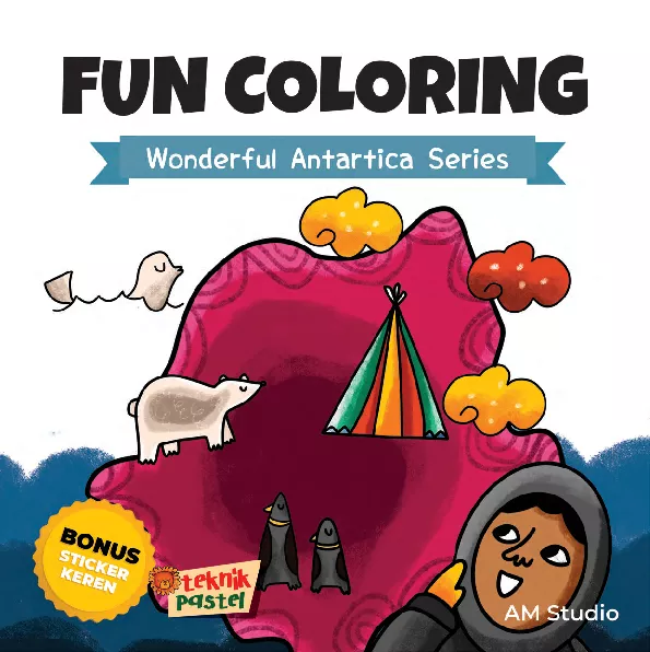 WONDERFUL ANTARTICA SERIES: FUN COLORING