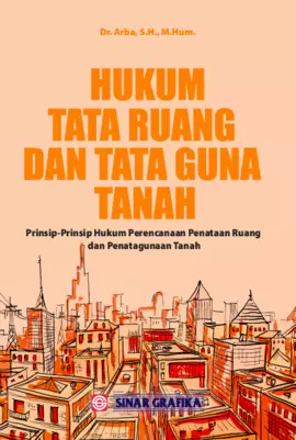 Hukum Tata Ruang dan Tata Guna Tanah