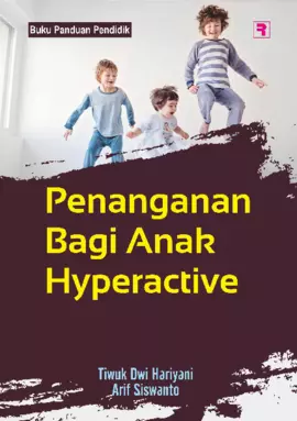 Penanganan Bagi Anak Hyperactive