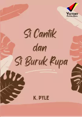 Si Cantik dan Si Buruk Rupa