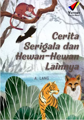 Cerita Serigala dan Hewan-Hewan Lainnya