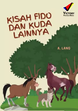 Kisah Fido dan Kuda Lainnya