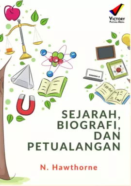 Sejarah, Biografi, dan Petualangan