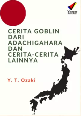 Cerita Goblin dari Adachigahara dan Cerita-Cerita Lainnya