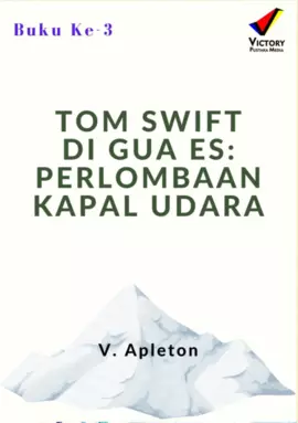 Tom Swift di Gua Es: Perlombaan Kapal Udara