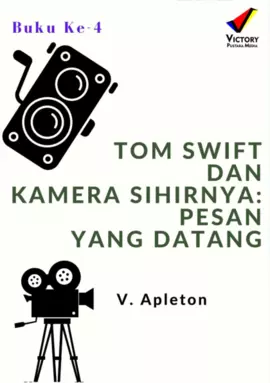 Tom Swift dan Kamera Sihirnya: Pesan yang Datang