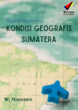 Sejarah Sumatera: Kondisi Geografis Sumatera