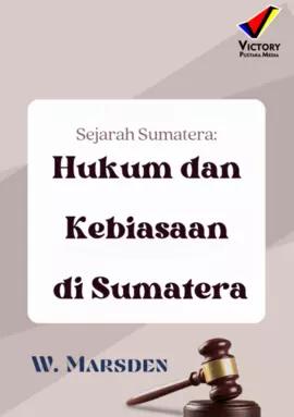 Sejarah Sumatera: Hukum dan Kebiasaan di Sumatera