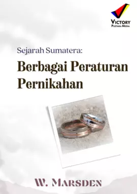 Sejarah Sumatera: Berbagai Peraturan Pernikahan