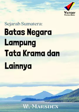 Sejarah Sumatera: Batas Negara Lampung, Tata Krama dan Lainnya