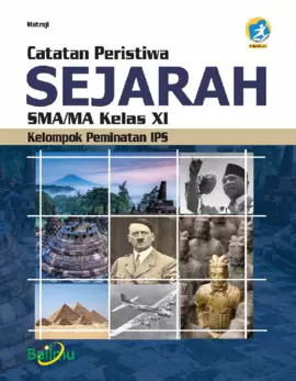 Catatan Peristiwa Sejarah SMA/MA Kelas XI (Kelompok Peminatan IPS)