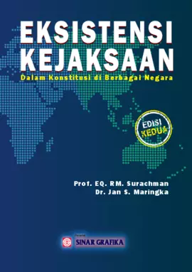 Eksistensi Kejaksaan dalam Konstitusi (Edisi Kedua)