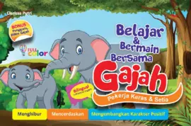 Belajar & Bermain Bersama Gajah