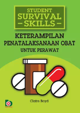 Student Survival Skills: Keterampilan Penatalaksanaan Obat untuk Perawat (Terjemahan)