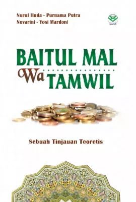 Baitul Mal wa Tamwil: Sebuah Tinjauan Teoretis