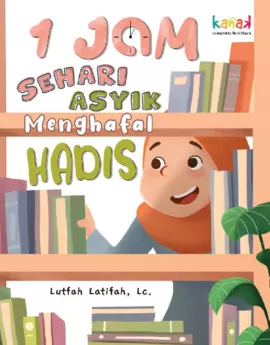 1 Jam Sehari Asyik Menghafal Hadis