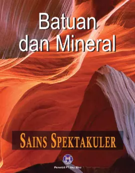 Sains Spektakuler: Batuan dan Mineral