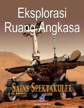 Sains Spektakuler: Eksplorasi Luar Angkasa