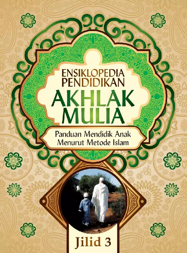 Ensiklopedia Pendidikan Akhlak Mulia 3