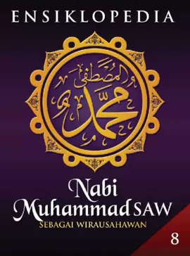 Ensiklopedia Nabi Muhammad SAW sebagai Wirausahawan