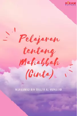 Pelajaran tentang Mahabbah (Cinta)