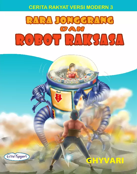 Rara Jonggrang Dan Robot Raksasa