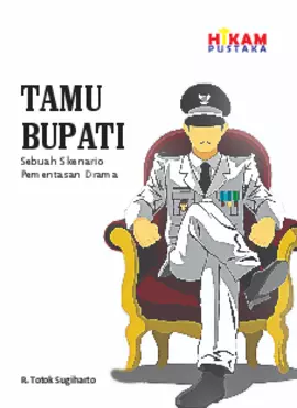 TAMU BUPATI: Sebuah Skenario Pementasan Drama