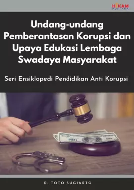 Undang-undang Pemberantasan Korupsi dan Upaya Edukasi Lembaga Swadaya Masyarakat