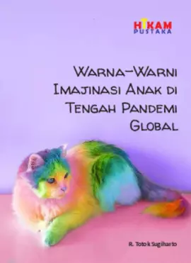 Warna-Warni Imajinasi Anak di Tengah Pandemi Global