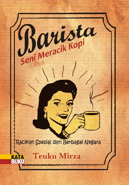 Barista Seni Meracik Kopi