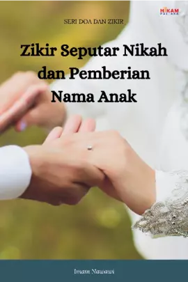 Zikir Seputar Nikah dan Pemberian Nama Anak