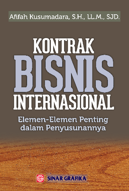 Kontrak Bisnis Internasional: Elemen-Elemen Penting dalam Penyusunannya