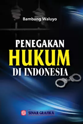 Penegakan Hukum di Indonesia