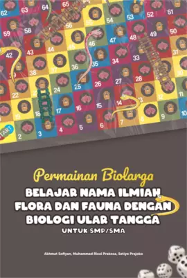 Permainan Biolarga: Belajar Nama Ilmiah Flora dan Fauna dengan Biologi Ular Tangga untuk SMP/SMA