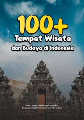 100+ Tempat Wisata dan Budaya di Indonesia