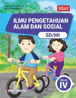 Kurikulum Merdeka Ilmu Pengetahuan Alam dan Sosial SD/MI Kelas IV