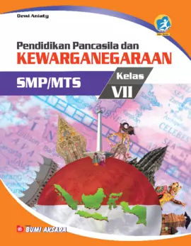 Kurikulum 13: Pendidikan Pancasila dan Kewarganegaraan SMP/MTs Kelas VII (Edisi Revisi)