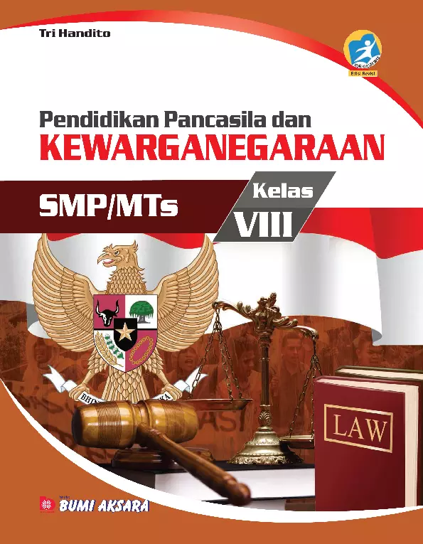 Kurikulum 13: Pendidikan Pancasila dan Kewarganegaraan SMP/MTs Kelas VIII (Edisi Revisi)