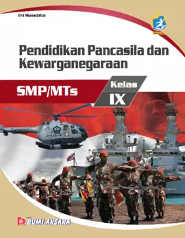 Kurikulum 13: Pendidikan Pancasila dan Kewarganegaraan SMP/MTs Kelas IX (Edisi Revisi)