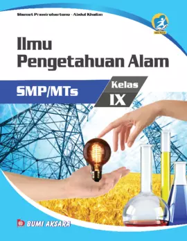 Kurikulum 13: Ilmu Pengetahuan Alam SMP/MTs Kelas IX (Edisi Revisi)