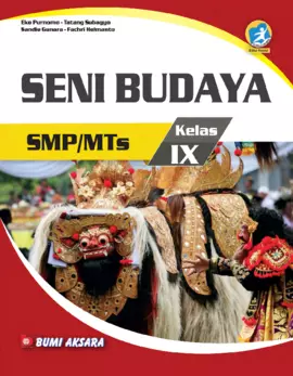 Kurikulum 13: Seni Budaya SMP/MTs Kelas IX (Edisi Revisi)