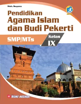 Kurikulum 13: Pendidikan Agama Islam dan Budi Pekerti (PAI) SMP/MTs Kelas IX (Edisi Revisi)