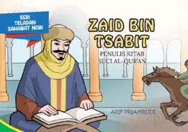 Serial Teladan Sahabat Nabi: Zaid bin Tsabit