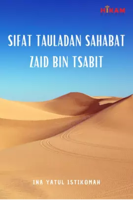 Sifat Tauladan Sahabat Zaid bin Tsabit 