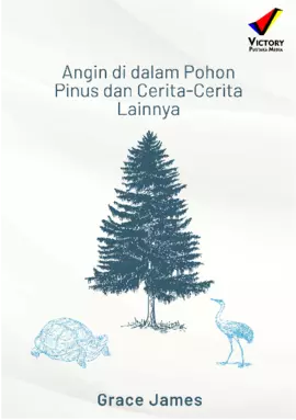 Angin di dalam Pohon Pinus dan Cerita-Cerita Lainnya