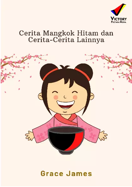 Cerita Mangkok Hitam dan Cerita-Cerita Lainnya