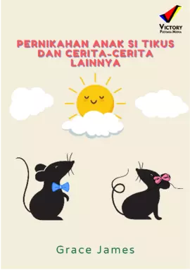 Pernikahan Anak si Tikus dan Cerita-Cerita Lainnya