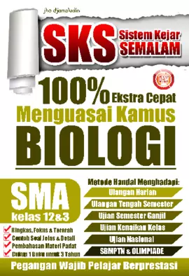 Sistem Kejar Semalam 100% Ekstra Cepat Menguasai Kamus Biologi SMA Kelas 1, 2, dan 3